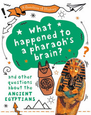 What Happened To The Pharaohs Brain & Ot