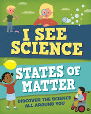 I See Science States Of Matter By Paul Rockett