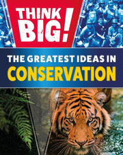 Think Big The Greatest Ideas In Wildl