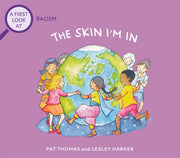 First Look At Racism The Skin Im In