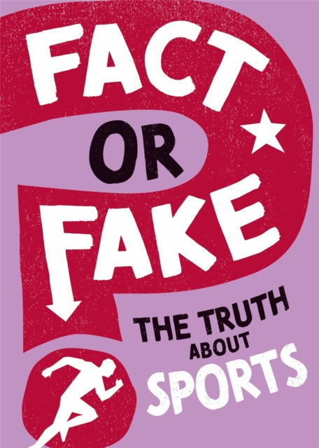 Fact Or Fake The Truth About Sports