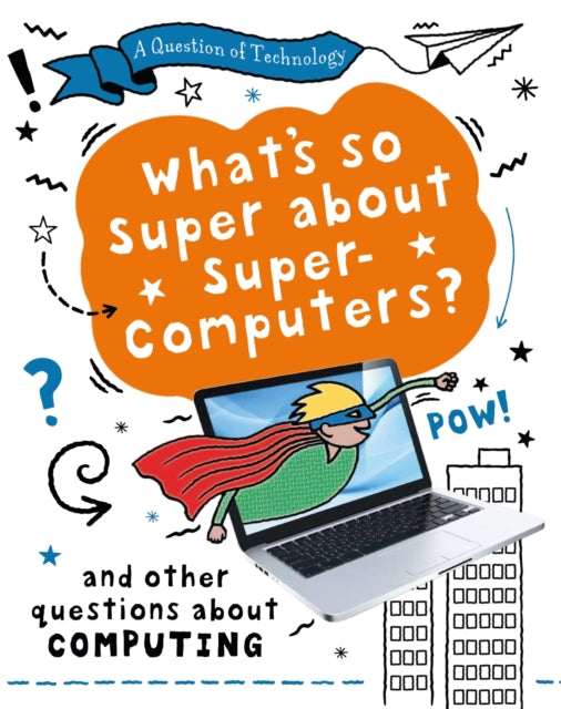 A Question Of Technology What Did The