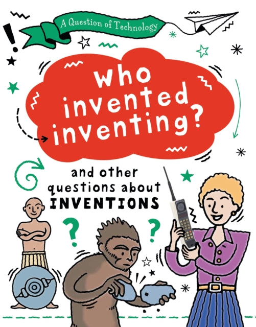 Question Of Technology Who Invented