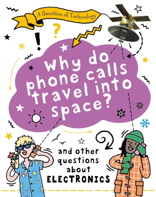 Question Of Technology Why Do Teleph