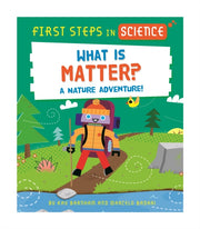 First Steps In Science What Is Matter