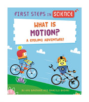 First Steps In Science What Is Motion