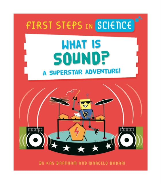First Steps In Science What Is Sound
