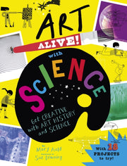 Art Alive With Science