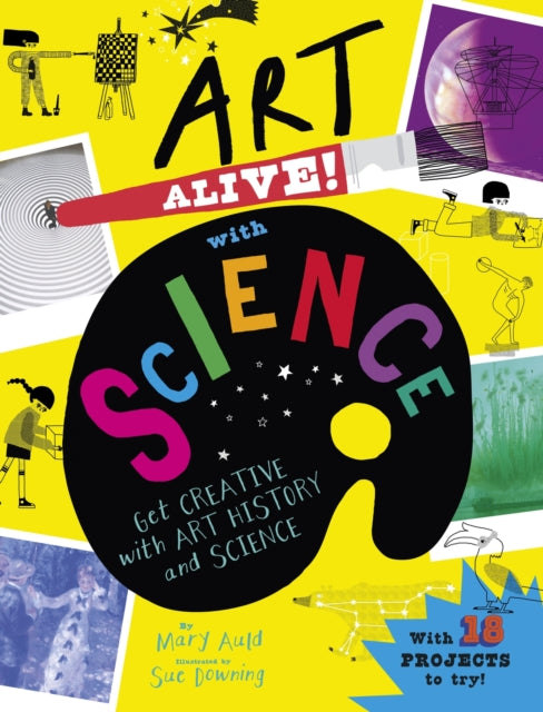 Art Alive With Science