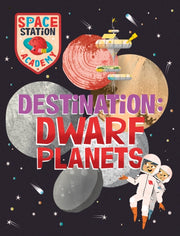 Space Station Academy Dwarf Planets