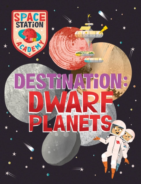 Space Station Academy Dwarf Planets