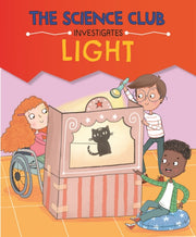 The Science Club Investigate Light
