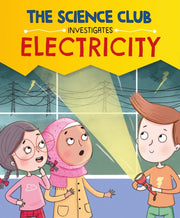 The Science Club Investigate Electrici