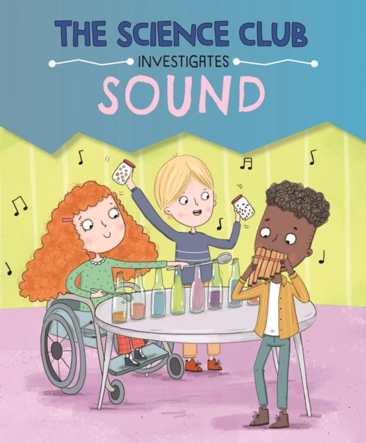 Science Club Investigate Sound