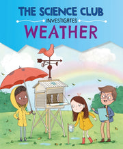 The Science Club Investigate Weather