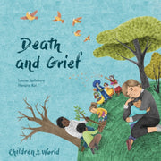 Children In Our World Death And Grief