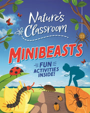 Natures Awesome Classroom Minibeasts