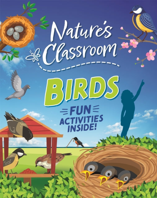 Natures Awesome Classroom Birds