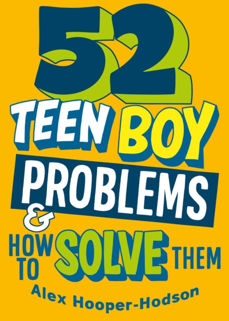 Problem Solved 52 Teen Boy Problems