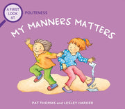 Politeness My Manners Matter