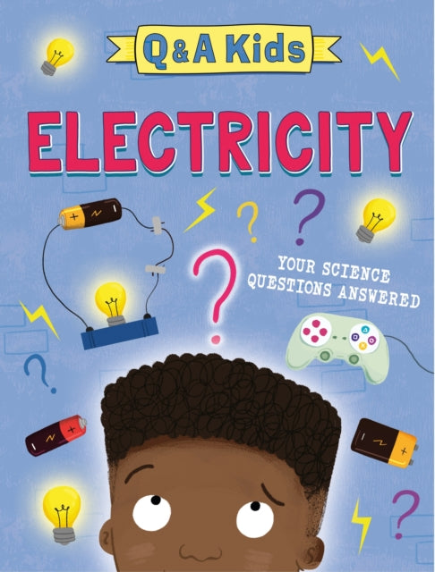 Q And A Kids Electricity By Amy Chapman