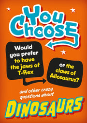 Would You Rather Dinosaurs
