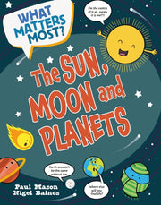 What Matters Most The Sun Moon And T
