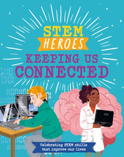 Stem Heroes Keeping Us Connected