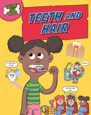 Inside Your Body Teeth And Hair