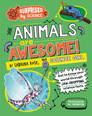 Surprised By Science Animals Are Aweso