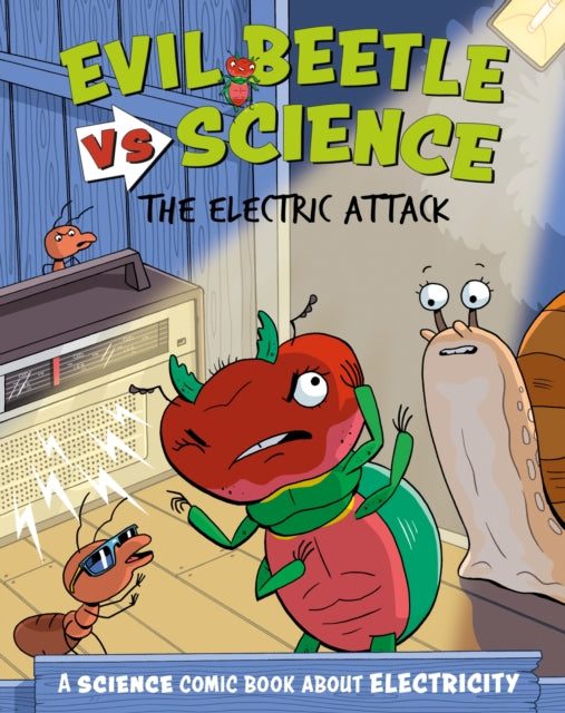 Evil Beetle Versus Science The Electri