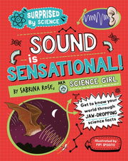 Surprised By Science Sound Is Sensatio