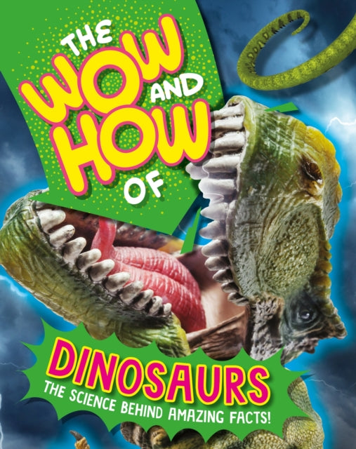 Wow And How Of Dinosaurs By Susie Williams