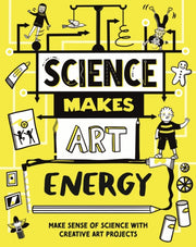 Science Makes Art Energy