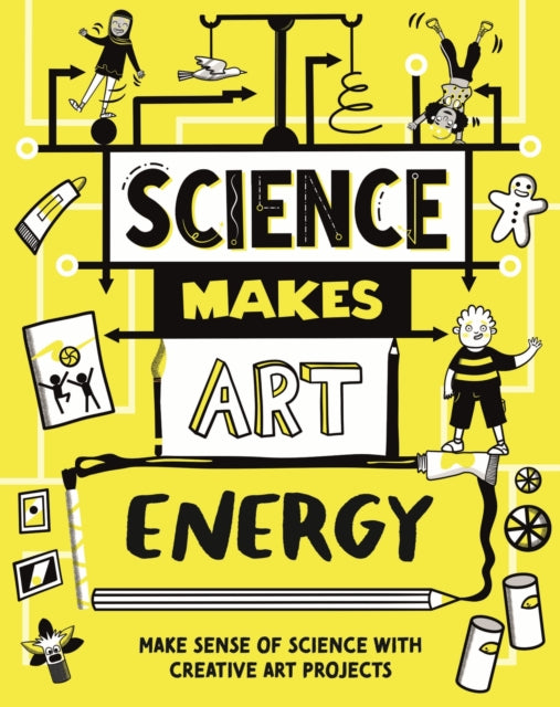Science Makes Art Energy