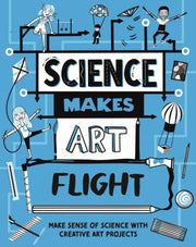 Science Makes Art Flight