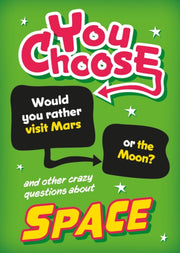 You Choose Space