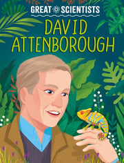 Great Scientists David Attenborough