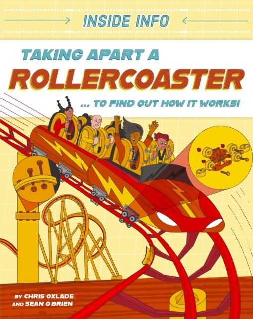 Inside Info Taking Apart A Rollercoast