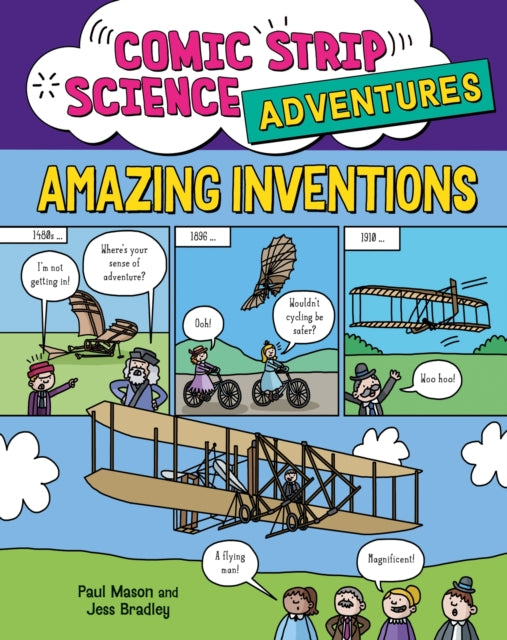 Comic Strip Science/amazing Inventions By Mason, Paul