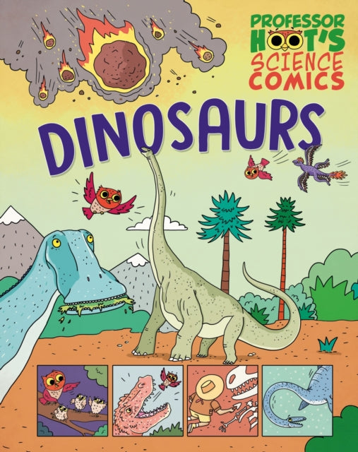 Professor Hoots Science Comics Dinosa
