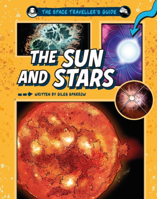 The Space Travellers Guide The Sun An
