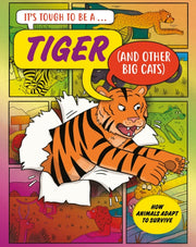 Its Tough To Be A Tiger And Other