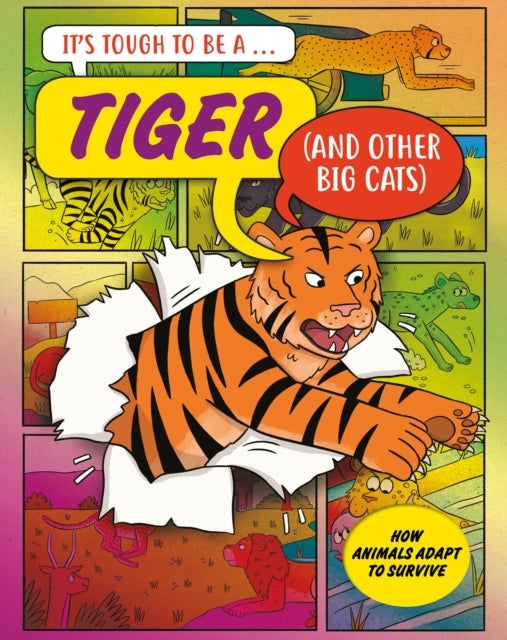 Its Tough To Be A Tiger And Other