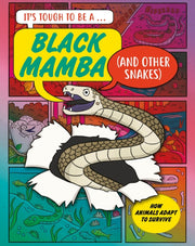 It S Tough To Be A Black Mamba And