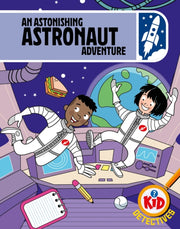 Kid Detectives An Astonishing Astronau By Adam Bushnell