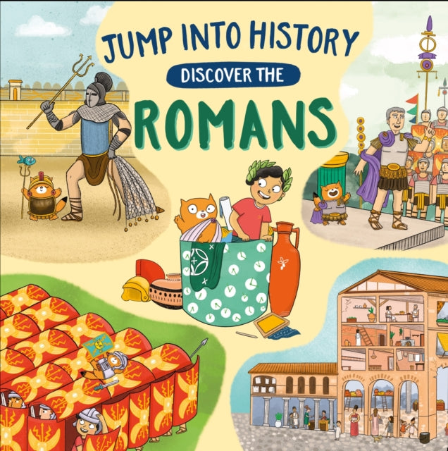 Jump Into History Discover The Romans