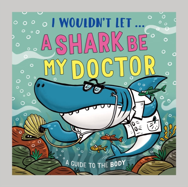 I Wouldn T Let A Shark Be My Doctor By Paul Mason