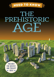 Need To Know Prehistoric Age