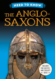Need To Know Anglo-saxons By Izzi Howell